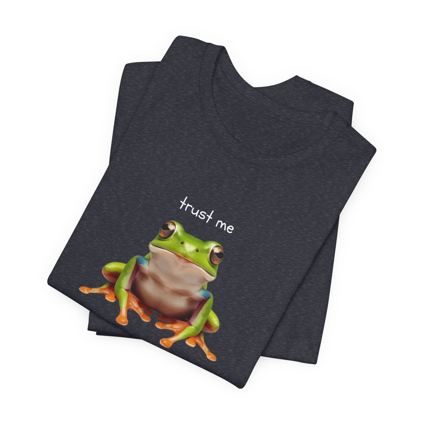 Trust Me, I'm Unstable Tree Frog - T-Shirt | Pets and Animals | Roly Poly Print