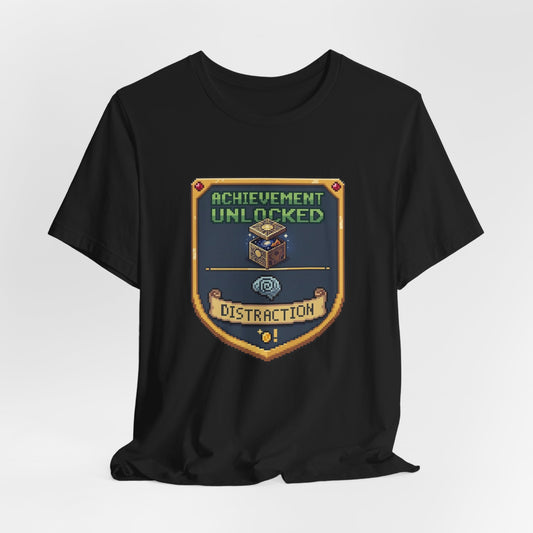 Achievement Unlocked Badge - Distraction | T-Shirt