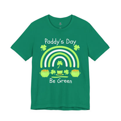 St. Patrick's Day Rainbow Be Green  - T-Shirt | Holiday Spotlight | Roly Poly Print
