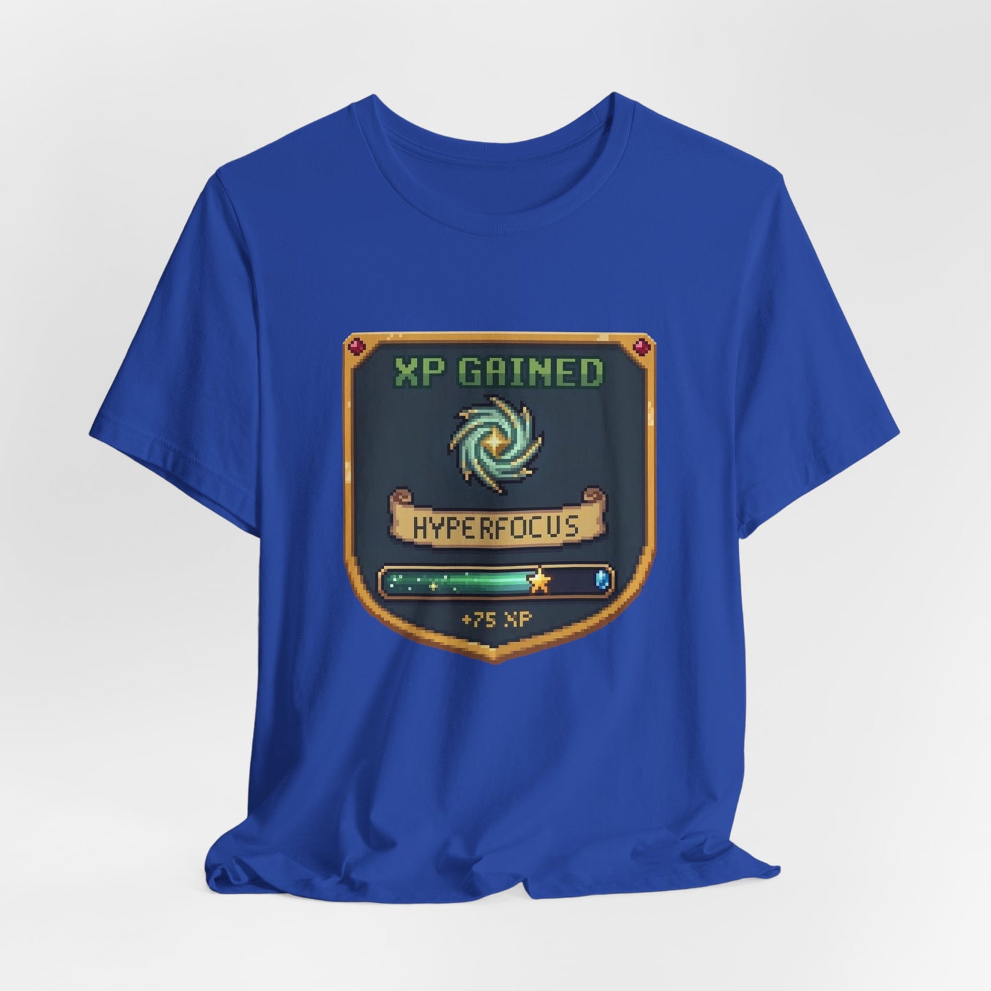 XP Gained - Hyperfocus | T-Shirt
