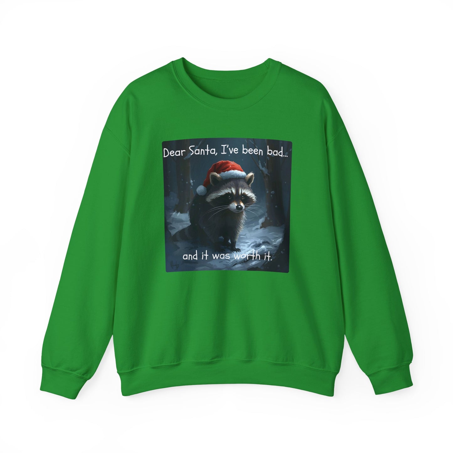 Dear Santa, I've Been Bad and It Was Worth It Raccoon - Christmas Sweatshirt | Pets and Animals | Roly Poly Print
