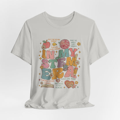 In My STEM Era - Teacher T-Shirt | STEM | Roly Poly Print