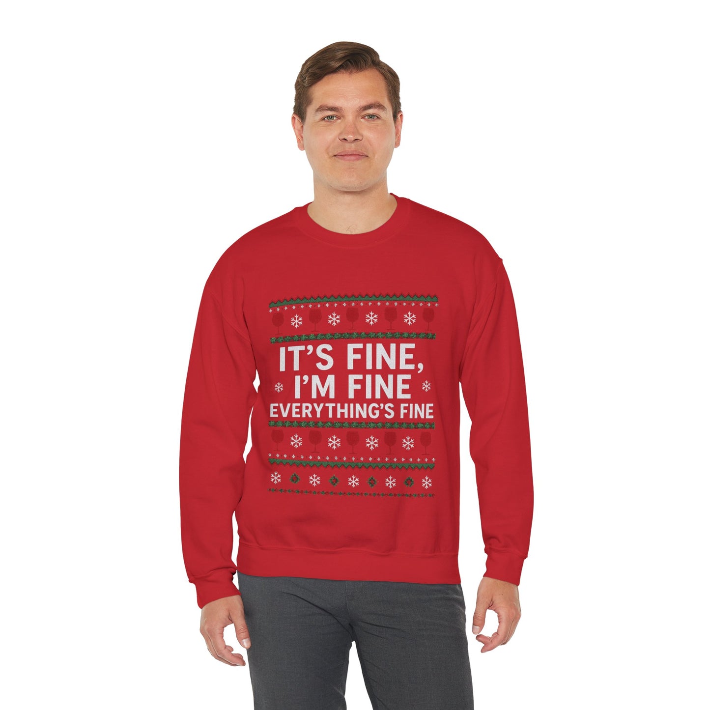 It's Fine, I'm Fine, Everything's Fine Traditional - Christmas Sweatshirt | Holiday | Roly Poly Print