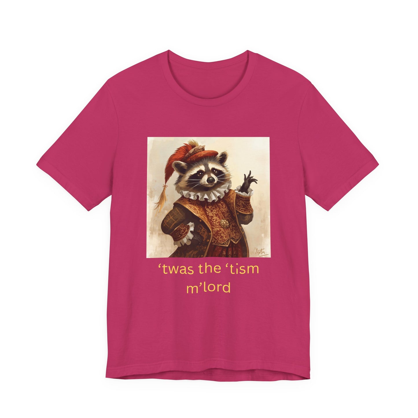 ’twas the ’tism m’lord Medieval Raccoon – T-Shirt | Overstimulated Humor | Roly Poly Print