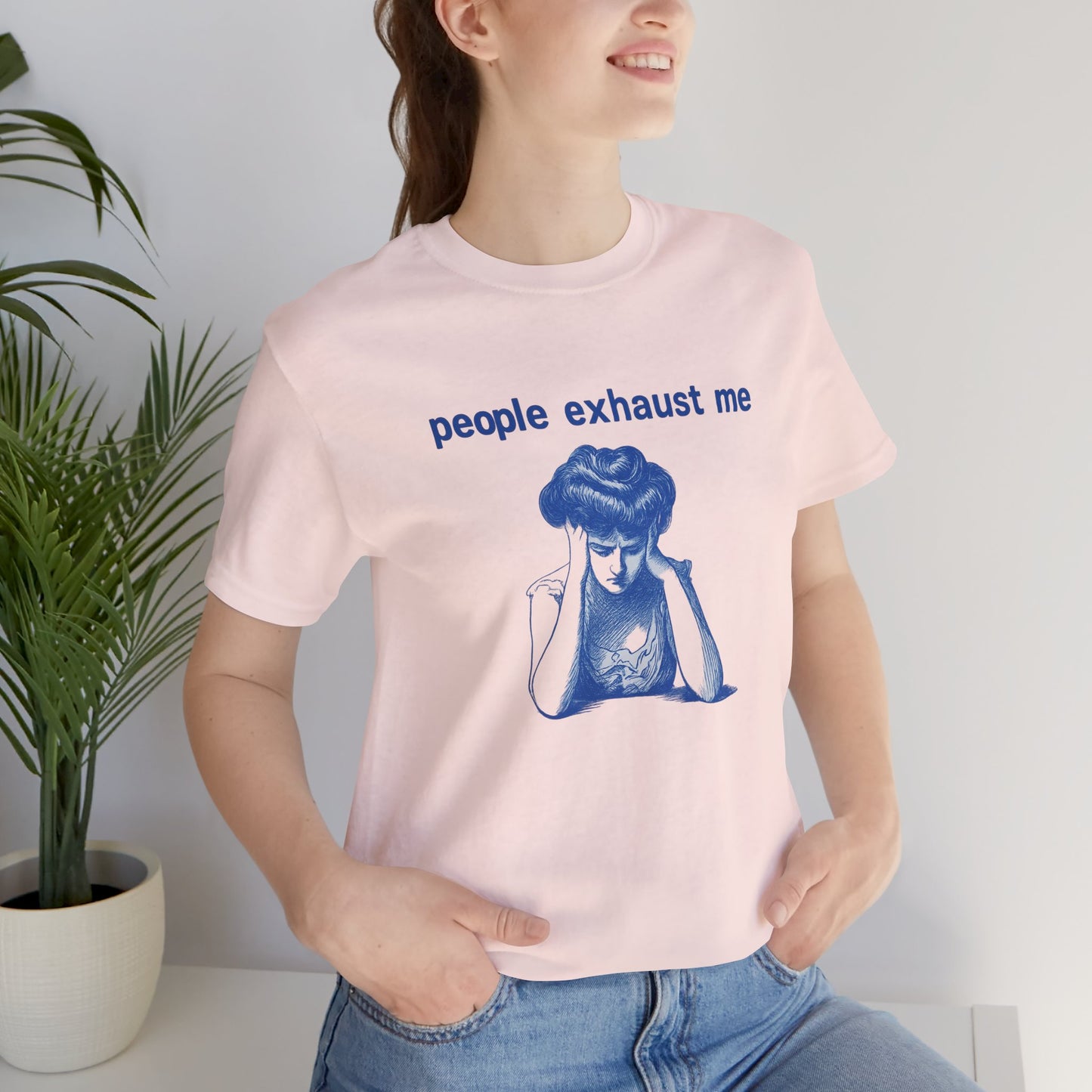 People Exhaust Me - T-Shirt | Funny & Sarcastic | Roly Poly Print