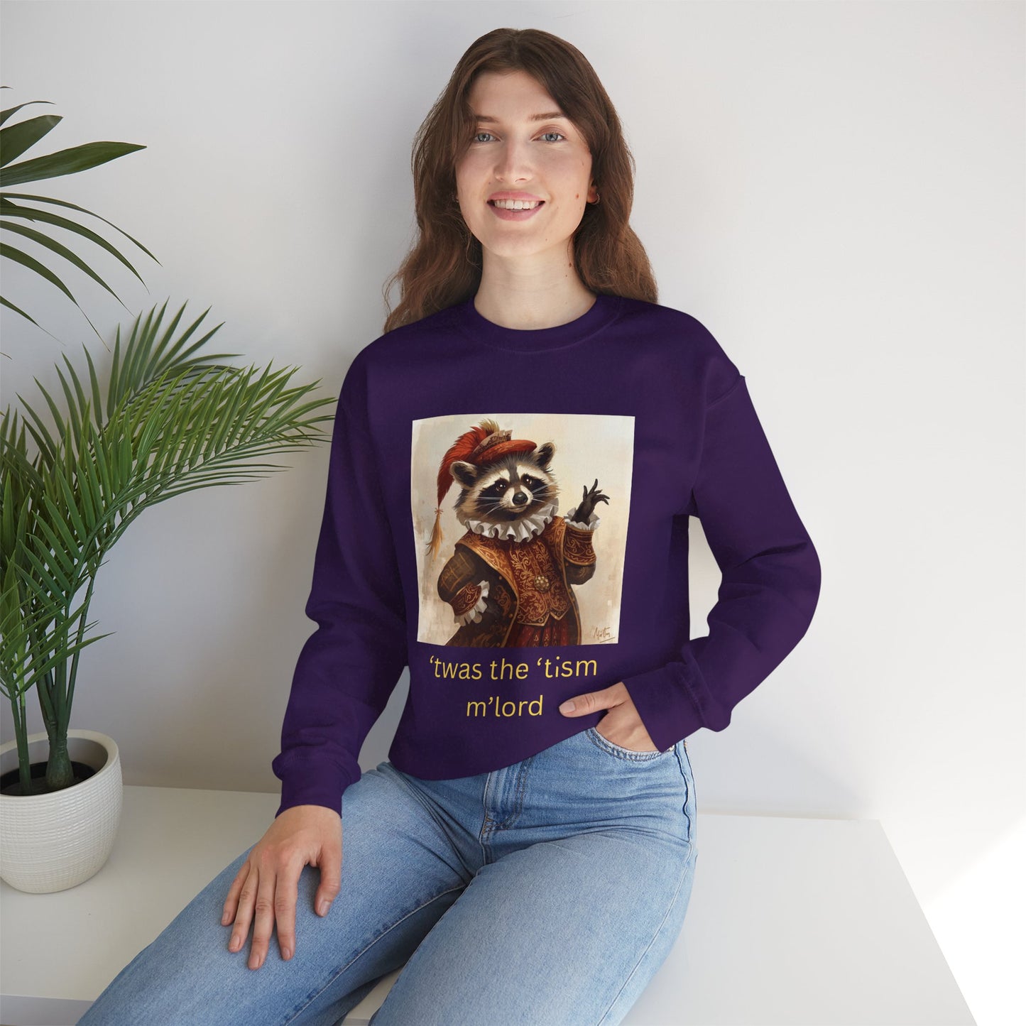 'twas the 'tism, m'Lord Medieval Raccoon - Sweatshirt | Overstimulated Humor | Roly Poly Print