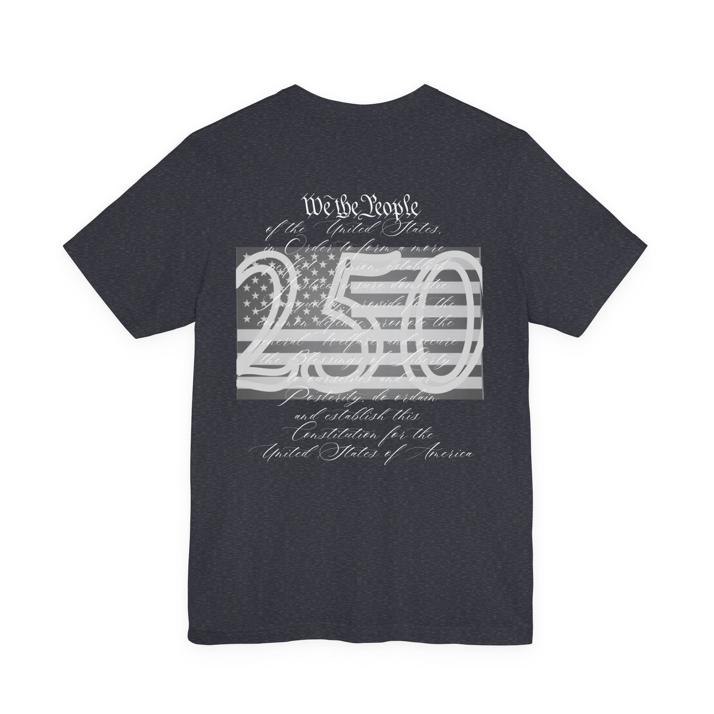 Patriotic We The People 250 Anniversary Flag T-Shirt | Holiday | Roly Poly Print