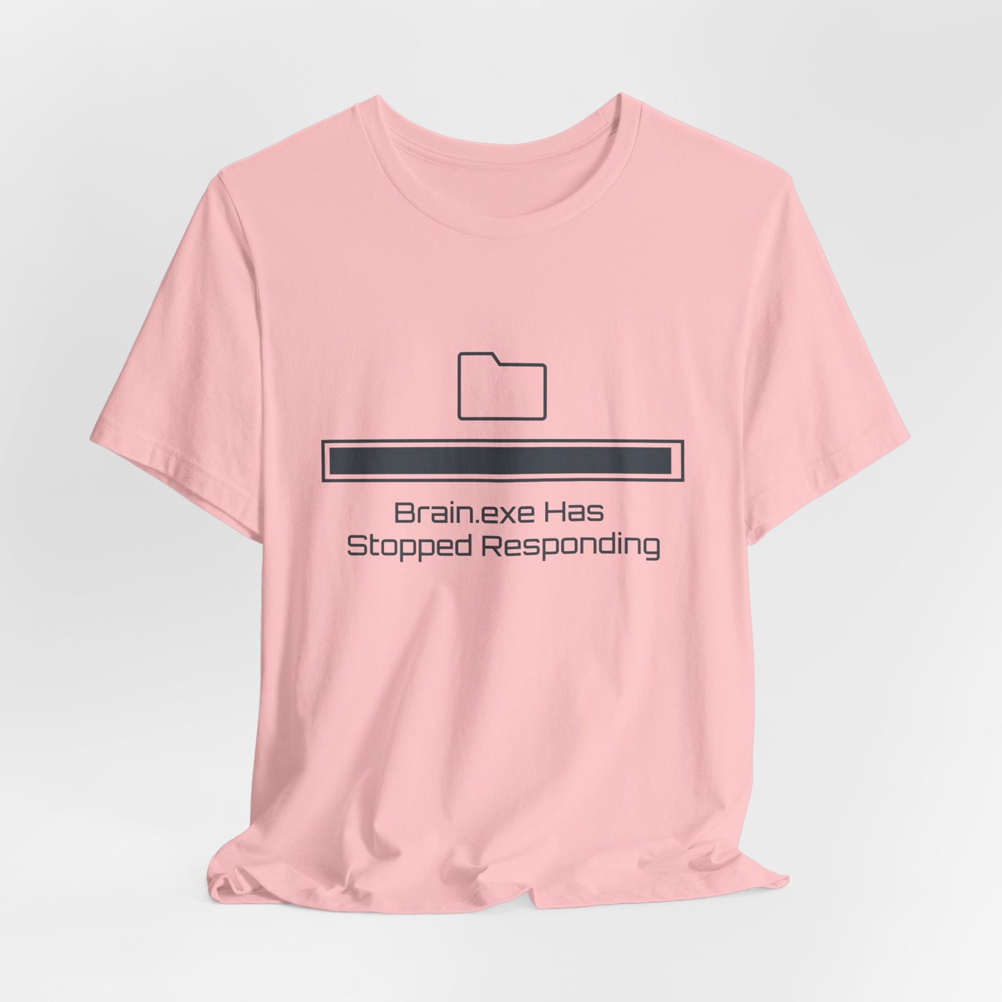 Brain.exe Has Stopped Responding | T-Shirt