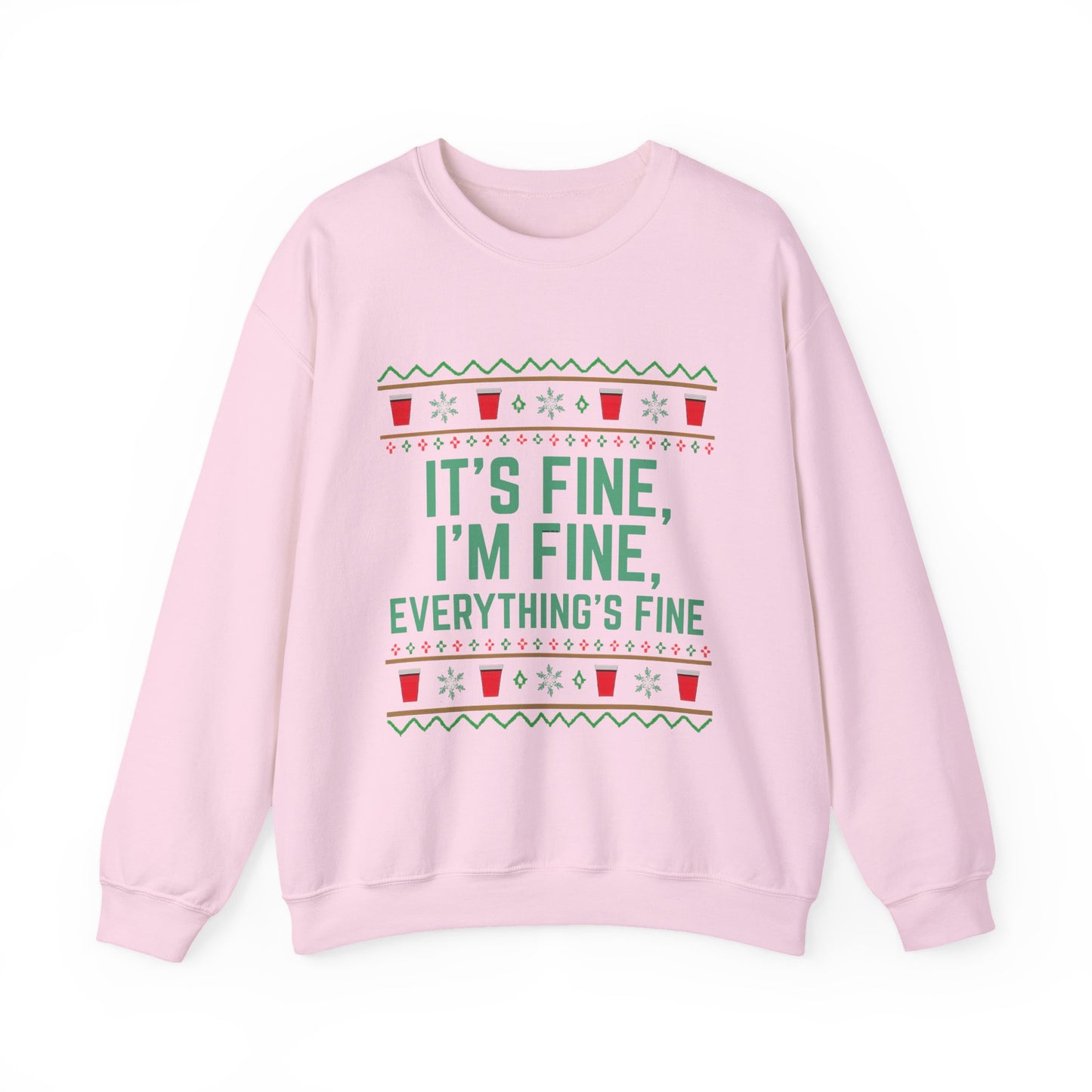 It's Fine, I'm Fine, Everything's Fine Solo Cup for White - Christmas Sweatshirt | Holiday | Roly Poly Print