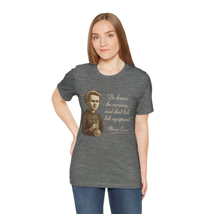 Don't Lick the Lab Equipment Madam Curie - Quote T-Shirt | Nursing and Healthcare | Roly Poly Print