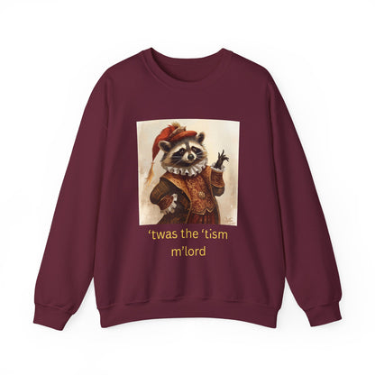 'twas the 'tism, m'Lord Medieval Raccoon - Sweatshirt | Overstimulated Humor | Roly Poly Print
