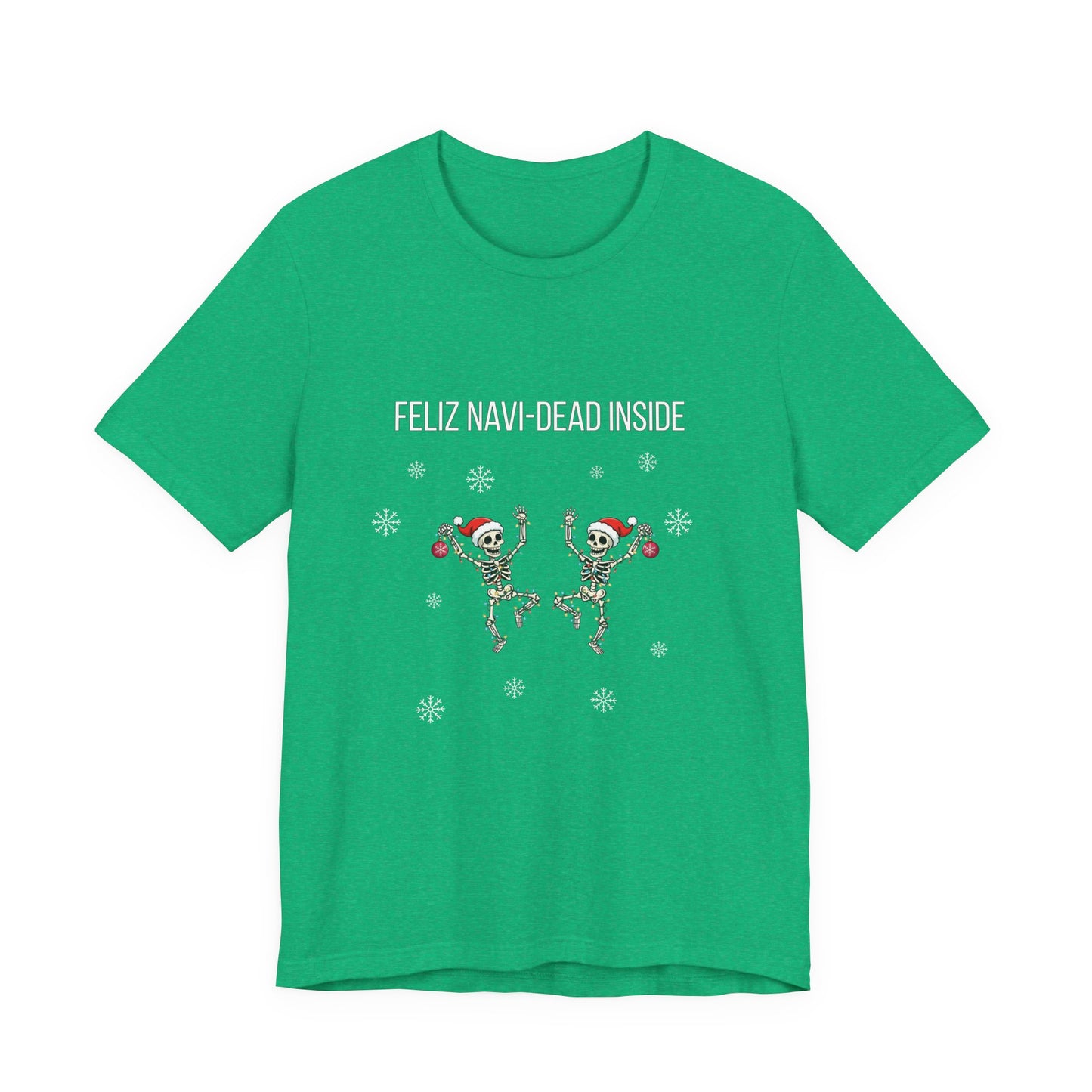 Feliz Navi Dead Inside Dancing Skeletons - Christmas T-Shirt | Holiday | Roly Poly Print