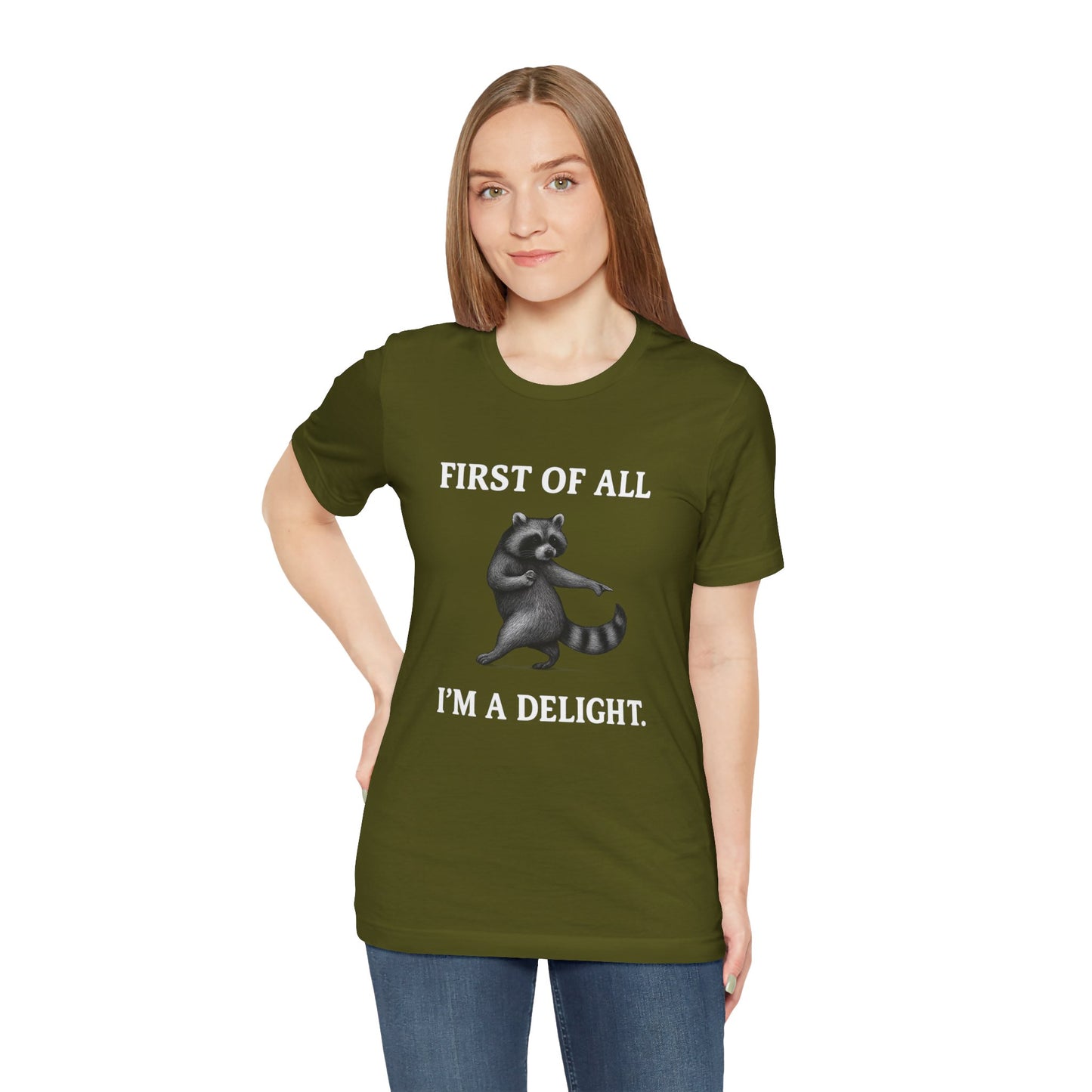 First of All, I'm a Delight Raccoon - T-Shirt | Pets and Animals | Roly Poly Print