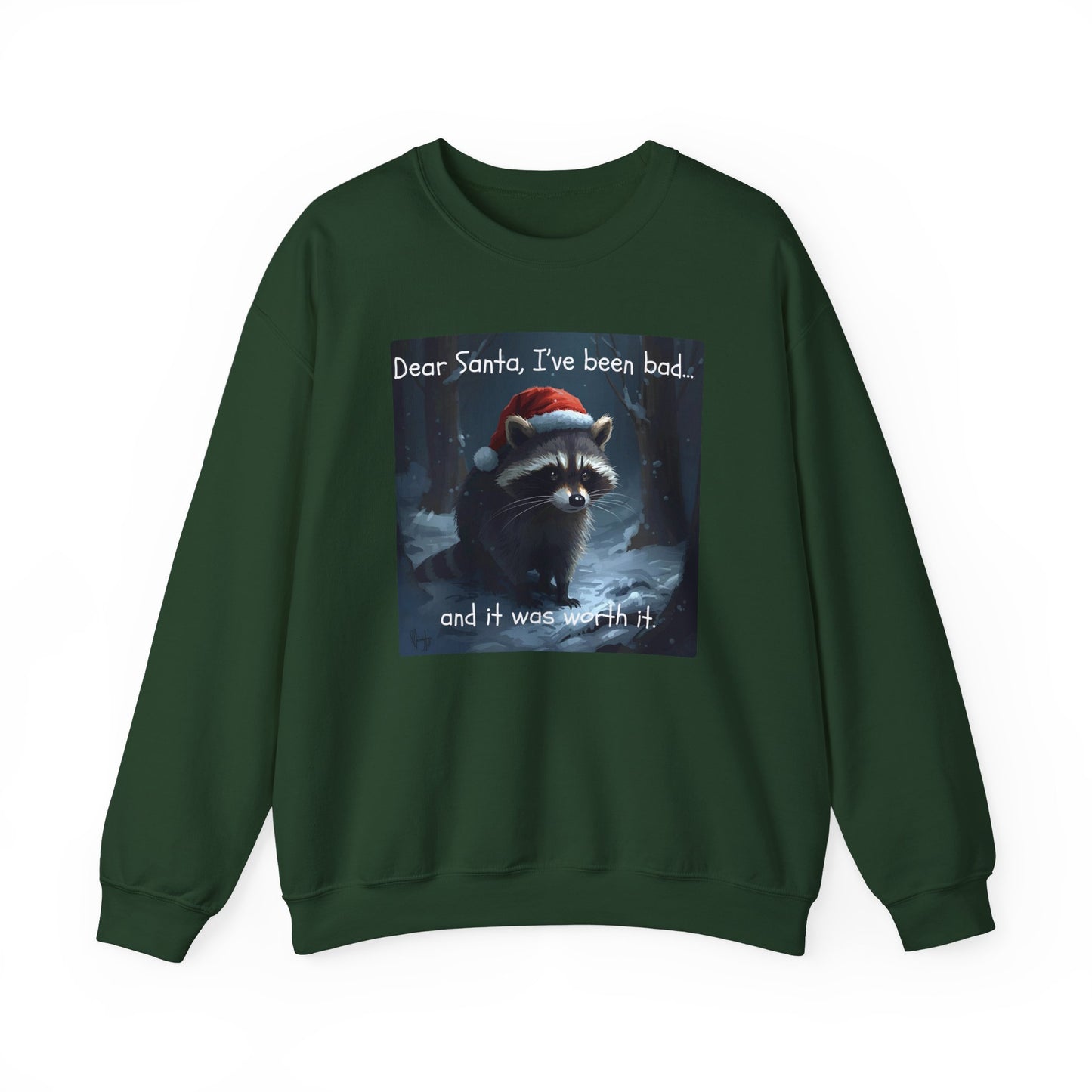Dear Santa, I've Been Bad and It Was Worth It Raccoon - Christmas Sweatshirt | Pets and Animals | Roly Poly Print