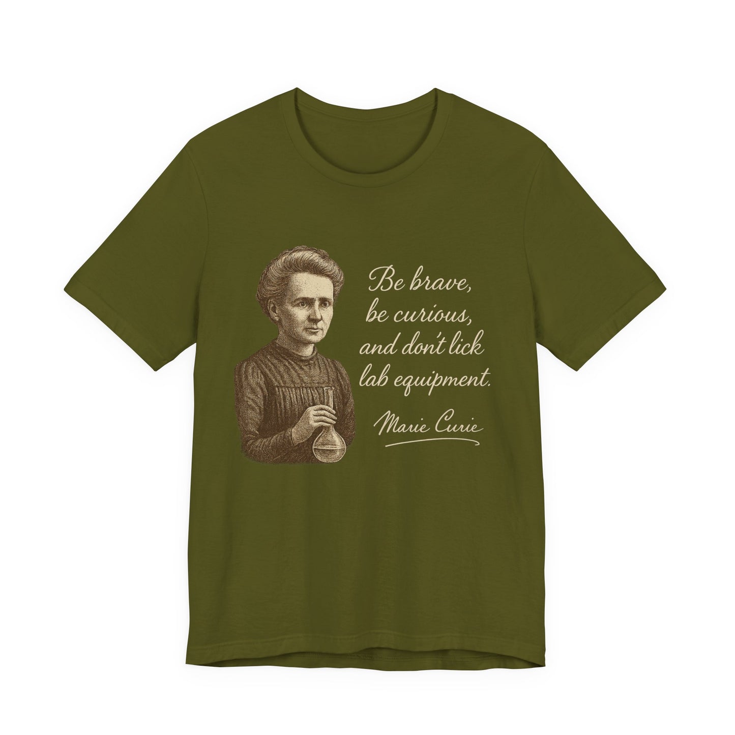 Don't Lick the Lab Equipment Madam Curie - Quote T-Shirt | Nursing and Healthcare | Roly Poly Print