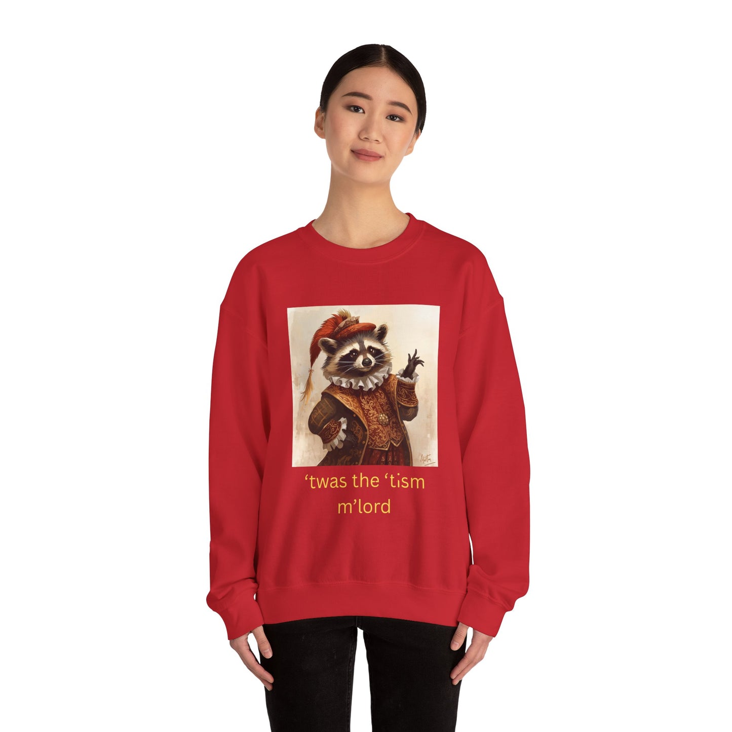 'twas the 'tism, m'Lord Medieval Raccoon - Sweatshirt | Overstimulated Humor | Roly Poly Print