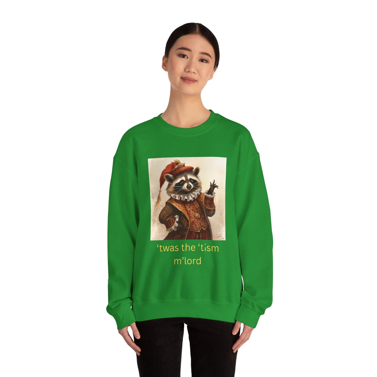 'twas the 'tism, m'Lord Medieval Raccoon - Sweatshirt | Overstimulated Humor | Roly Poly Print