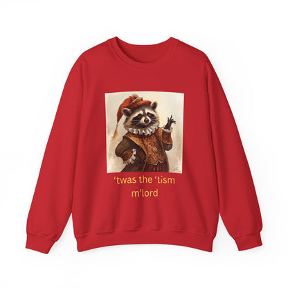 'twas the 'tism, m'Lord Medieval Raccoon - Sweatshirt | Overstimulated Humor | Roly Poly Print