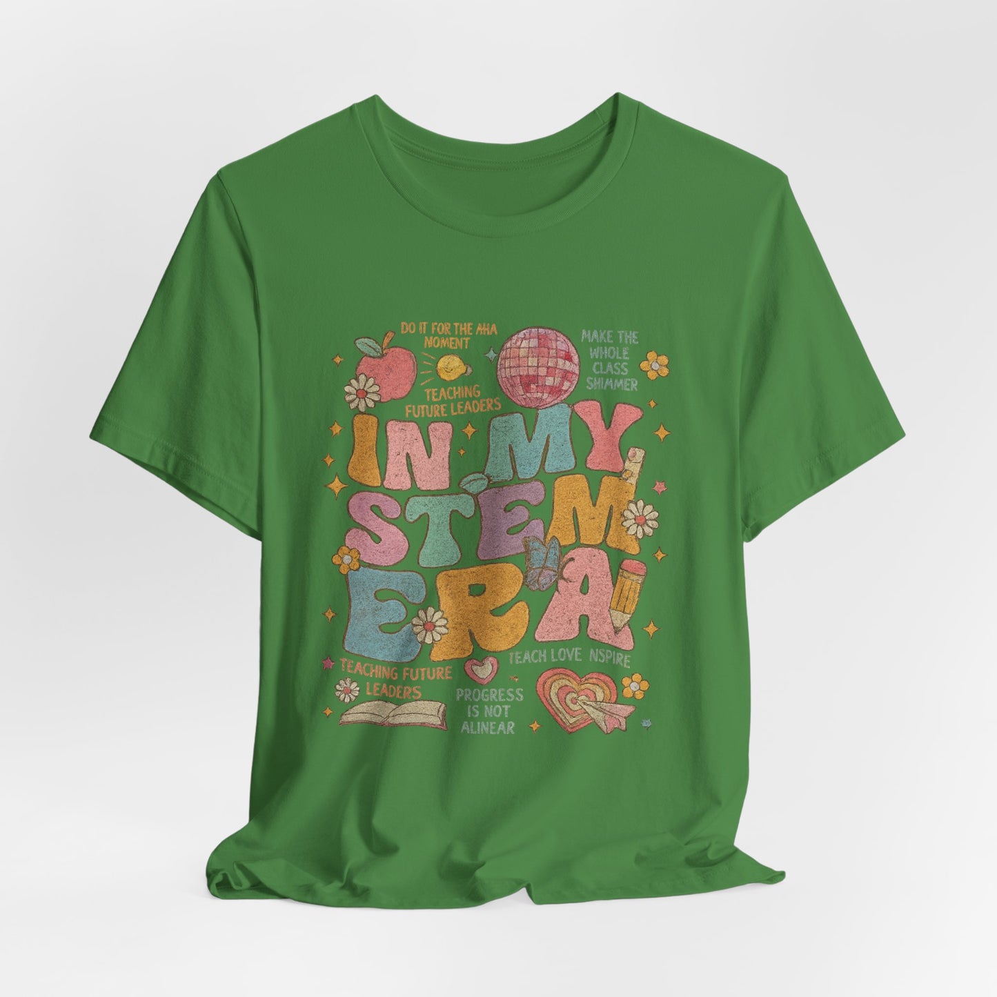 In My STEM Era - Teacher T-Shirt | STEM | Roly Poly Print