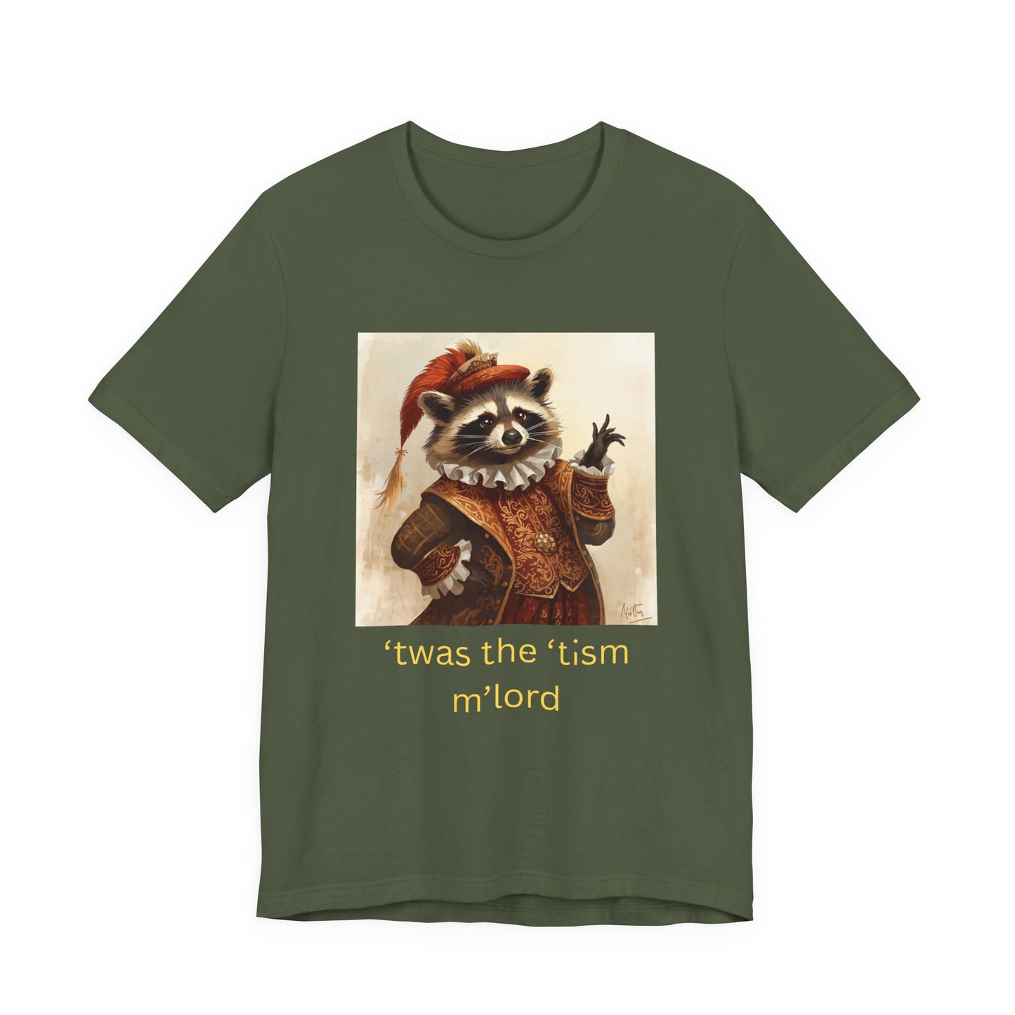 ’twas the ’tism m’lord Medieval Raccoon – T-Shirt | Overstimulated Humor | Roly Poly Print