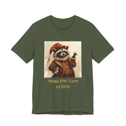 ’twas the ’tism m’lord Medieval Raccoon – T-Shirt | Overstimulated Humor | Roly Poly Print