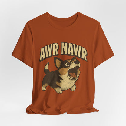 Awr Nawr Corgi T-Shirt — Cute Barking Dog Graphic Tee