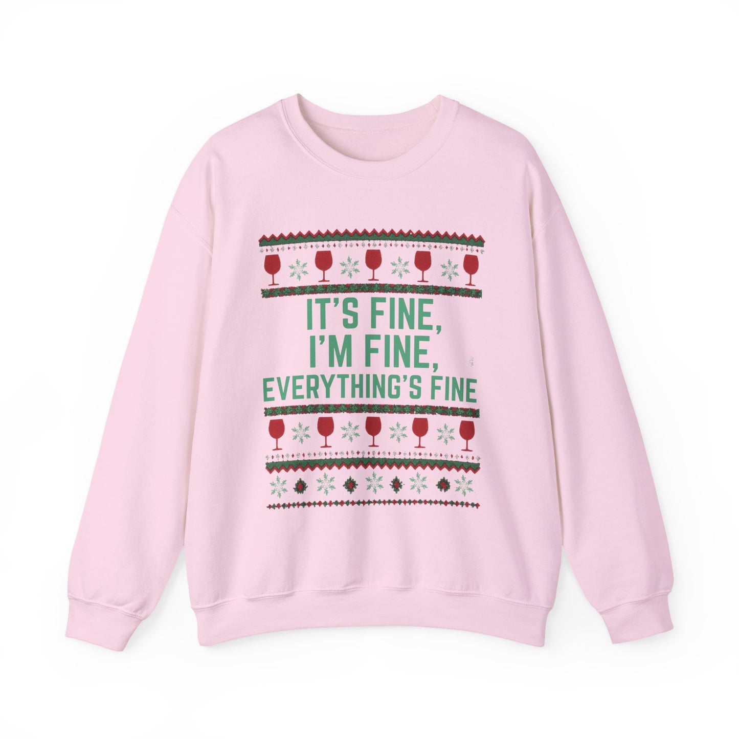It's Fine, I'm Fine, Everything's Fine Wine Glasses for White - Christmas Sweatshirt | Holiday | Roly Poly Print