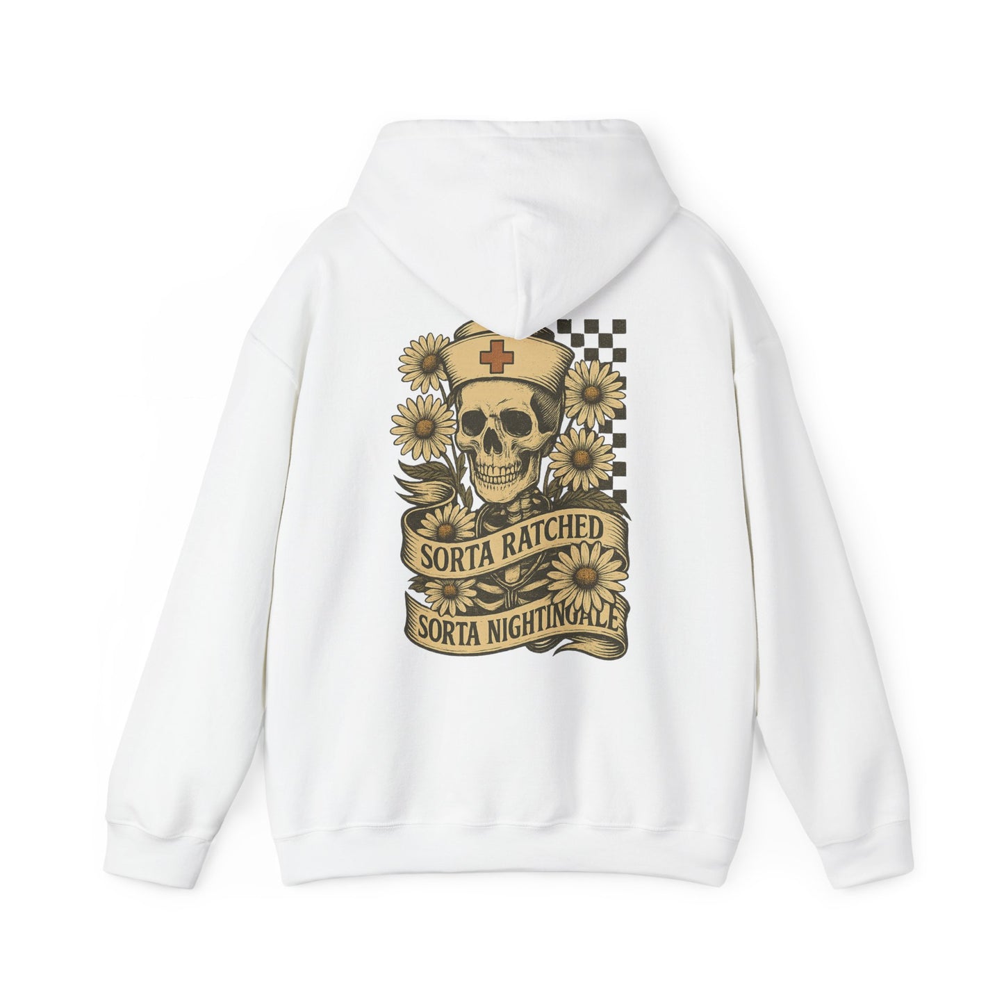 Sorta Ratched Sorta Nightingale with Daisies - Hoodie | Nurses and Healthcare | Roly Poly Print