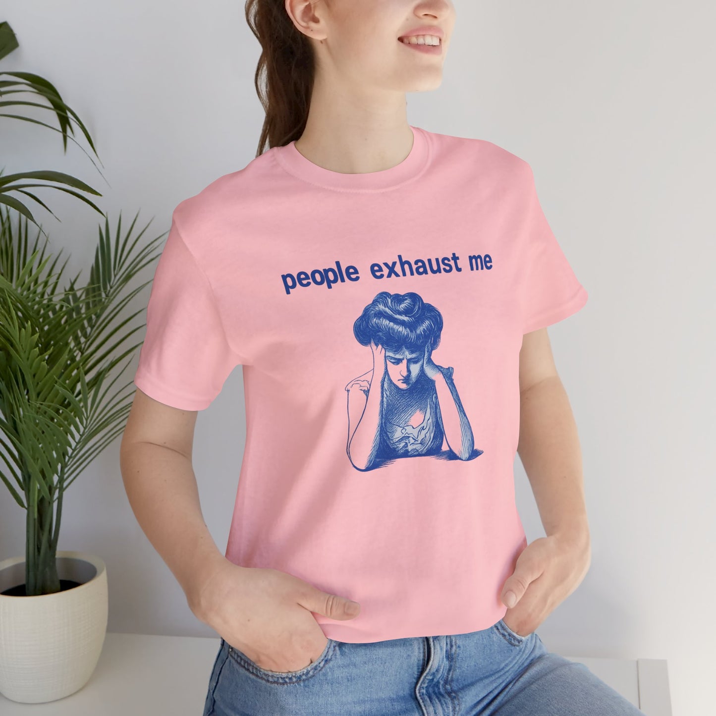 People Exhaust Me - T-Shirt | Funny & Sarcastic | Roly Poly Print