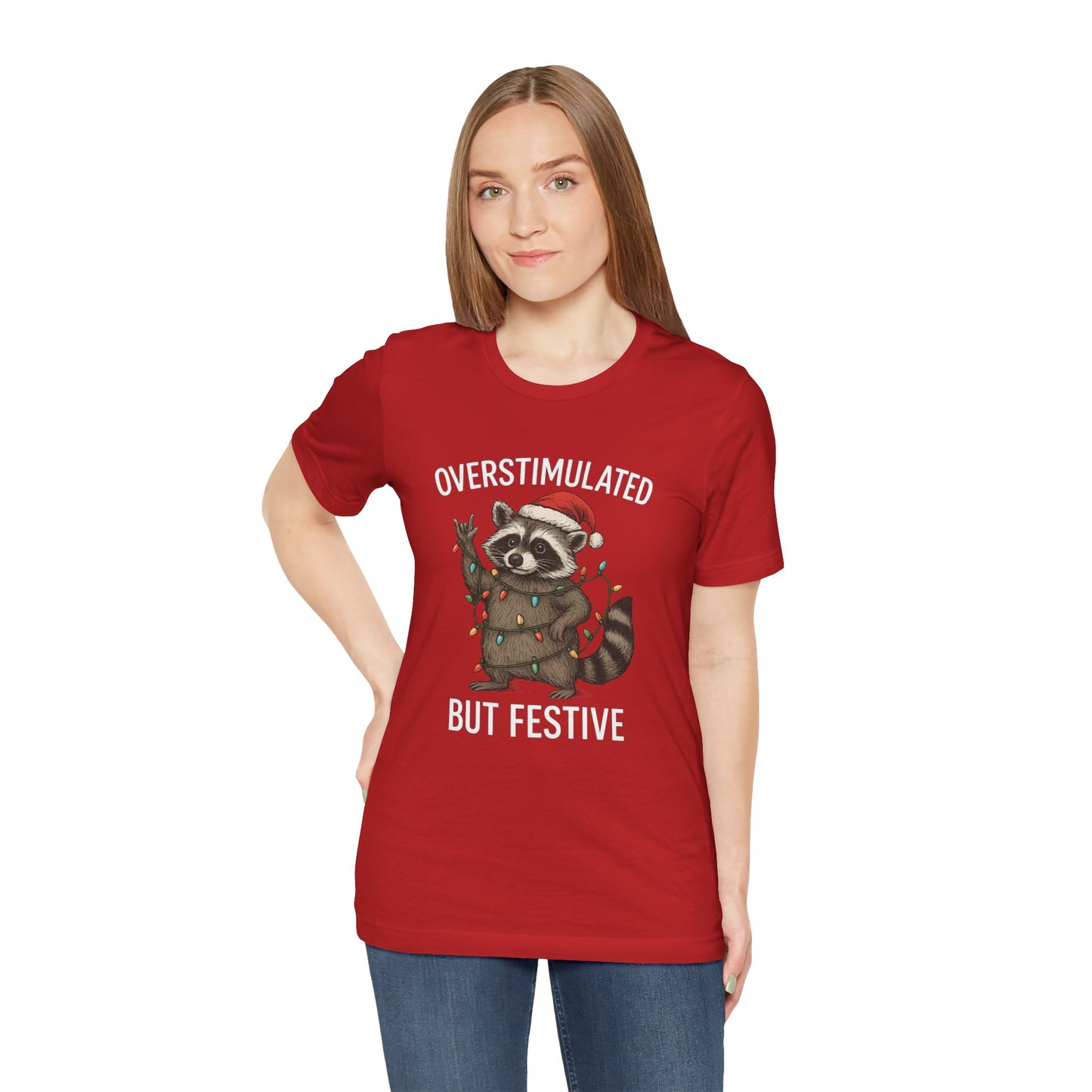 Overstimulated but Festive Raccoon - Christmas T-Shirt | Holiday | Roly Poly Print