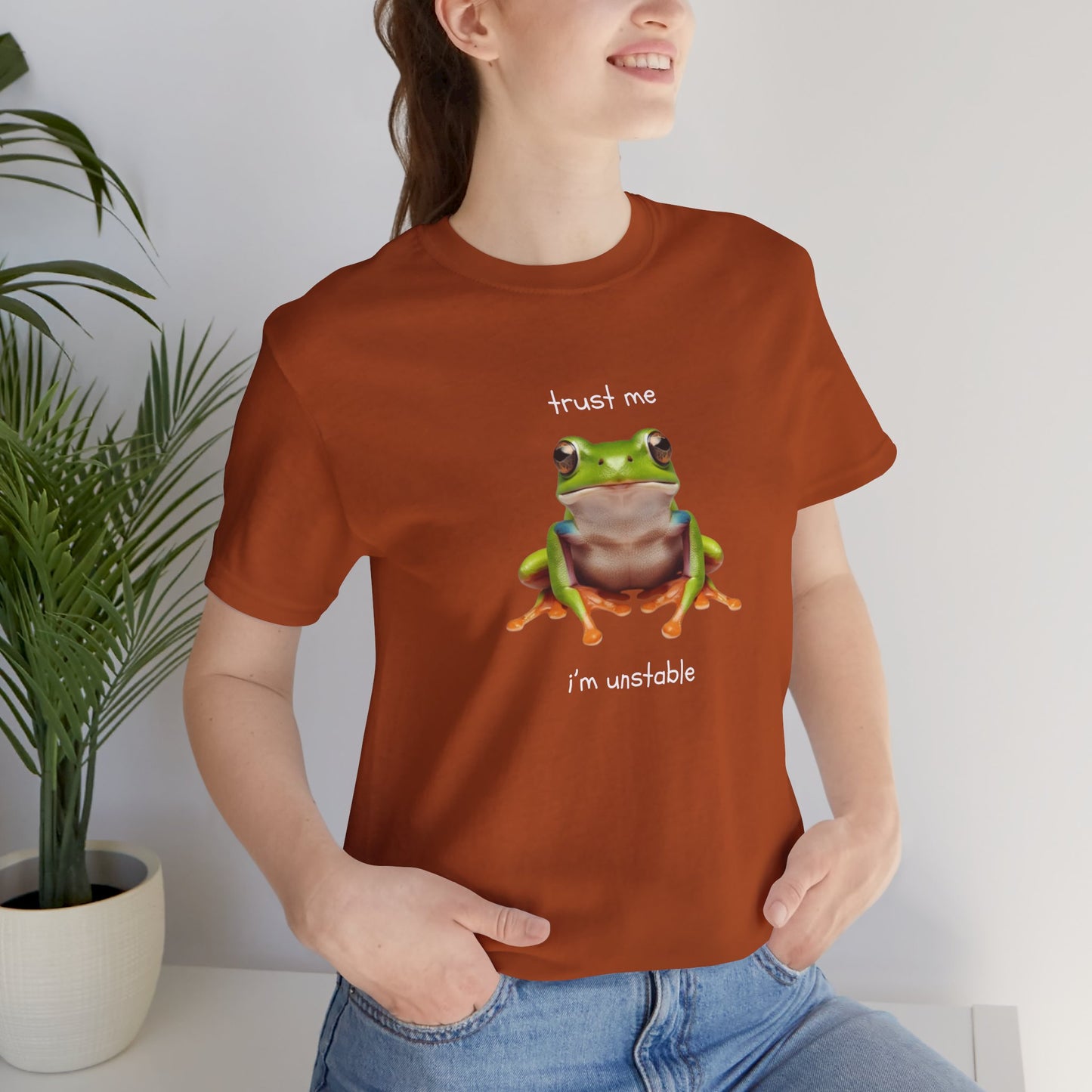 Trust Me, I'm Unstable Tree Frog - T-Shirt | Pets and Animals | Roly Poly Print