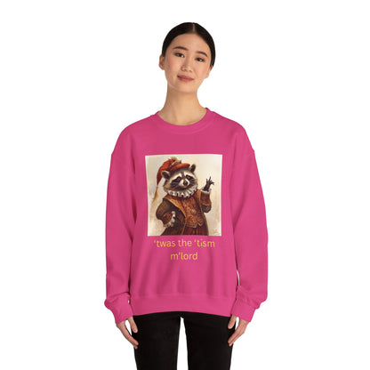 'twas the 'tism, m'Lord Medieval Raccoon - Sweatshirt | Overstimulated Humor | Roly Poly Print