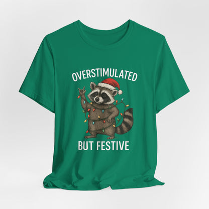 Overstimulated but Festive Raccoon - Christmas T-Shirt | Holiday | Roly Poly Print
