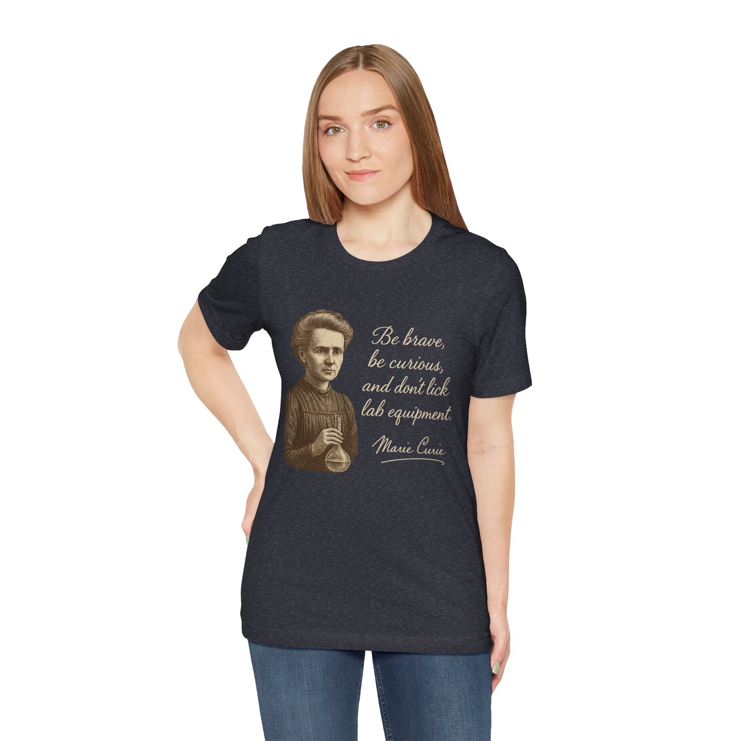 Don't Lick the Lab Equipment Madam Curie - Quote T-Shirt | Nursing and Healthcare | Roly Poly Print