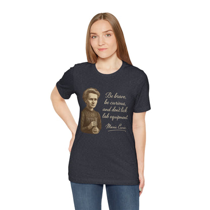 Don't Lick the Lab Equipment Madam Curie - Quote T-Shirt | Nursing and Healthcare | Roly Poly Print