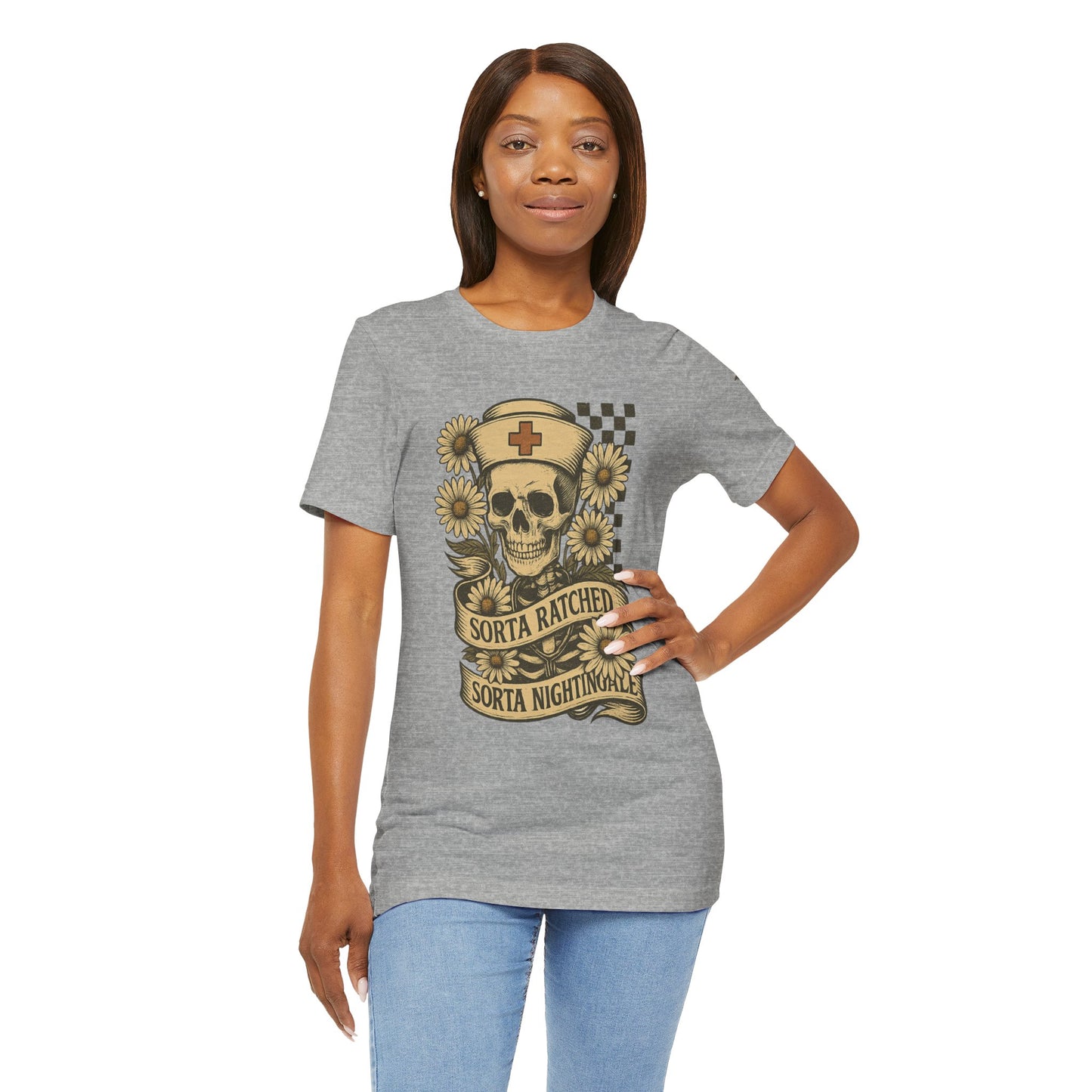 Sorta Ratched Sorta Nightingale with Daisies - T-Shirt | Nurses and Healthcare | Roly Poly Print